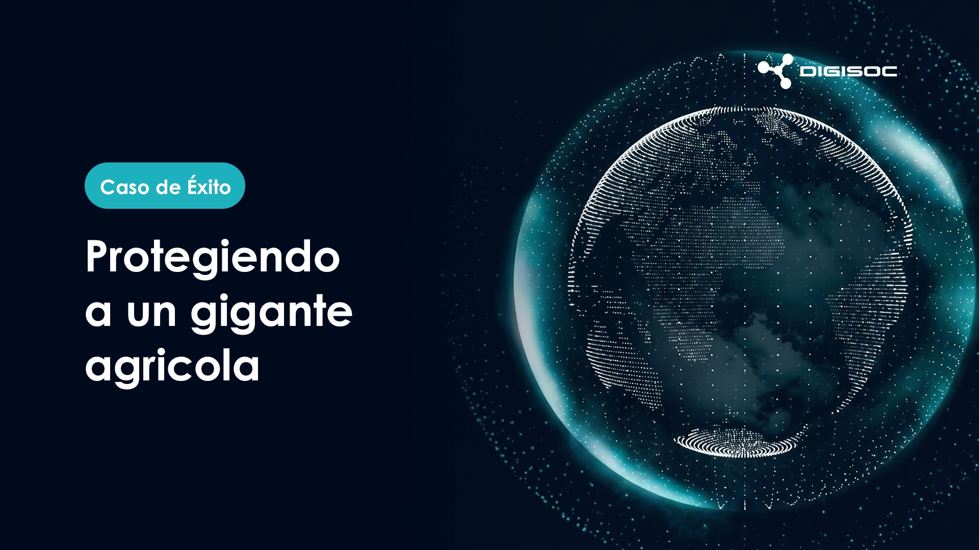Caso de exito 3 - DigiSOC